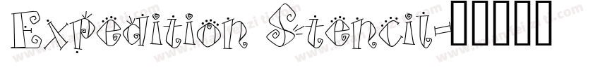 Expedition Stencil字体转换